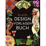 Das gro&szlig;e Design-Vorlagenbuch - 
