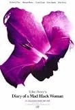 Art Poster Print - Diary of a Mad Black Woman - Artist: unknown- Poster Size: 17 X 11