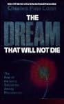The Dream That Will Not Die