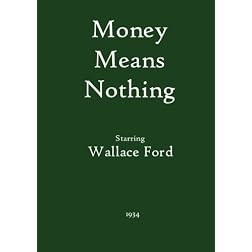 Money Means Nothing