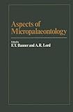 Aspects of micropalaeontology : papers presented to Professor Tom Barnard