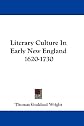 Literary culture in early New England, 1620-1730,