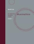 Musimathics: The Mathematical Foundat...