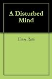 A Disturbed Mind