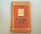 Produkt-Bild: Die Sufi- Schule der Liebe