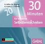 30 Minuten f�r effektive Selbstlerntechniken