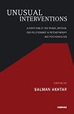 Unusual interventions : alterations of the frame, method, and relationship in psychotherapy and psychoanalysis