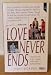 Love Never Ends (A Lion Paperback)