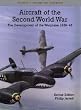Aircraft of the Second World War: The Development of the Warplane, 1939-45 (Putnam History of Aircraft)