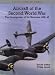 Aircraft of the Second World War: Development of the Warplane, 1939-45 (Putnam History of Aircraft)