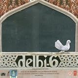 Buy : Delhi 6