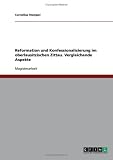 Reformation und Konfessionalisierung im oberlausitzischen Zittau. Vergleichende Aspekte