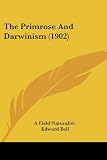 The Primrose And Darwinism (1902)