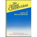 the yeast connection a medical breakthrough