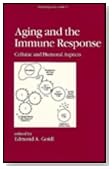 Aging and the Immune Response: Cellular and Humoral Aspects (Immunology Series)