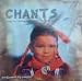 Chants: Songs and Dances of the Native American People
