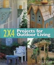 2 X 4 Projects For Outdoor Living - Book Club Edition