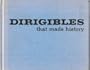 Dirigibles That Made History