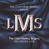 The Lloyd Mallory Singers Live