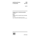 ISO 9170-2:1999, Terminal units for medical gas pipeline systems -- Part 2: Terminal units for anaesthetic gas scavenging systems