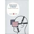 Conoscenza e libert�. Interpretare e cambiare il mondo