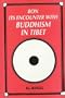 Bon: Its Encounter With Buddhism in Tibet