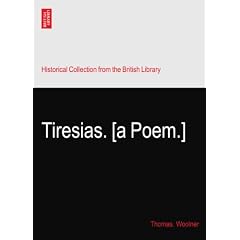 Tiresias. [a Poem.]