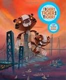 Tiger! tiger! tiger!. Vol. 1 : a collection of scattered thoughts and moments that somehow equal a whole