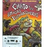 Chato y los Amigos Pachangueros [With 4 Paperbacks] = Chato and the Party Animals (Spanish Edition)