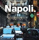Napoli.: La Citte La Musica