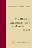 Right to education, work, and welfare in Islam