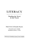 Literacy: Reading the Word, and the World: Paulo Freire