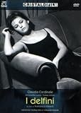 I Delfini ( italienische Fassung ) - Claudia Cardinale; G�rard Blain; Sergio Fantoni; Tomas Milian; Antonella Lualdi; Anna Maria Ferrero; Betsy Blair