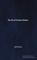 The life of Charles Dickens The life of Charles Dickens