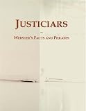 Justiciars: Webster's Facts and Phrases