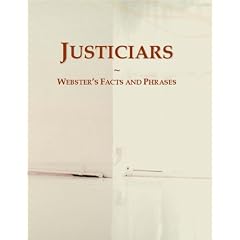 Justiciars: Webster's Facts and Phrases