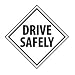 Dot Placard - Drive Safely
