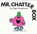 Mr. Chatterbox (Mr. Men and Little Miss)