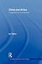 China and Africa (Routledge Contemporary China)