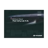 2010 HYUNDAI SONATA Owners Manual User Guide by Hyundai