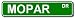 MOPAR Street Sign Custom Aluminum Street Signs