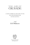 The great crusade : a new complete history of the Second World War