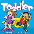 Toddler Dance & Play 1