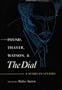 Pound, Thayer, Watson, and The Dial: A Story in Letters