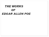THE WORKS OF EDGAR ALLEN POE (The Raven Edition)