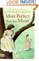 More Perfect Than the Moon (Sarah, Plain and Tall Saga (Prebound))