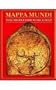 Mappa Mundi: The Hereford World Map (British Library Studies in Medieval Culture)