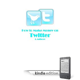 How to Make Money upon Twitter