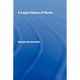 A Legal History of Rome by Geo Mousourakis
