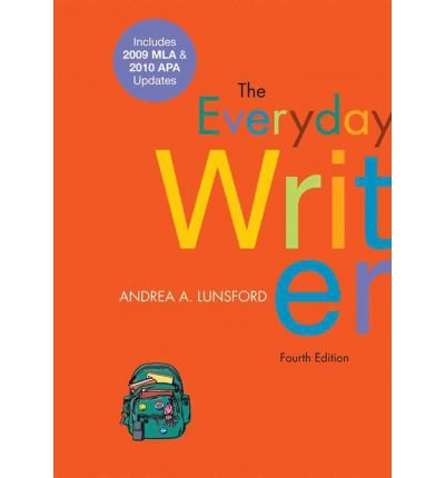 The Everyday Writer with 2009 MLA and 2010 APA Updates (Paperback) - Common